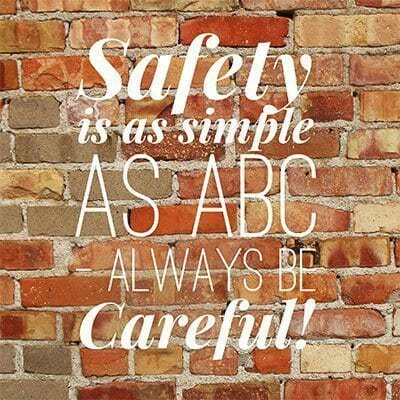 always be careful