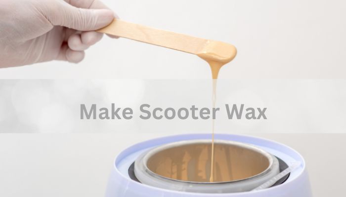Make Scooter Wax