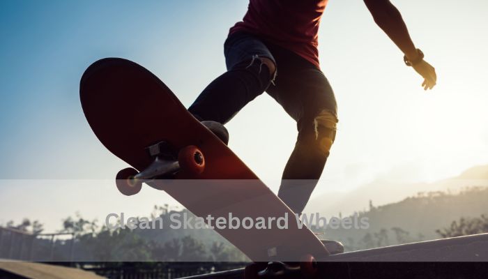 Clean Skateboard Wheels