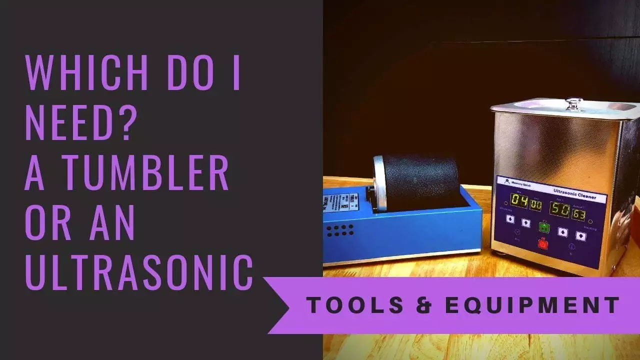 ultrasonic cleaner vs tumbler