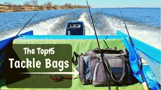 Best Fishing Tackle Bag Reviews in 2022