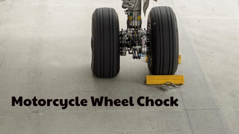 Best Motorcycle Wheel Chock Reviews|Top 10 Brands & Features