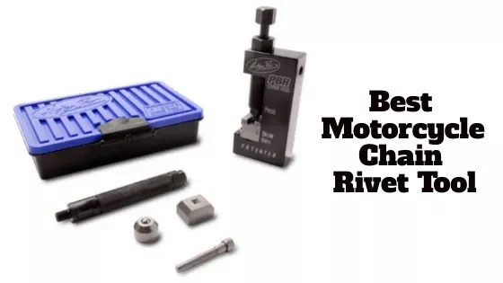 Best Motorcycle Chain Rivet Tools | 10 Heavy Duty Models