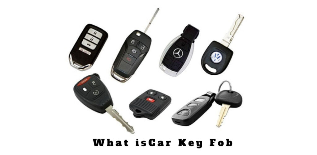 What is Car Key Fob