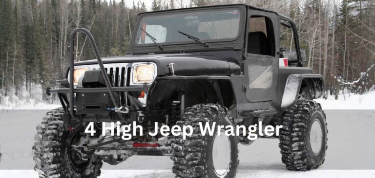 How Fast Can You Drive in 4 High Jeep Wrangler?