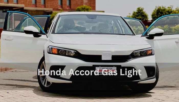 Honda Accord Gas Light