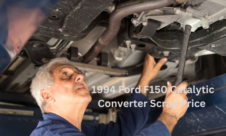 1994 Ford F150 Catalytic Converter Scrap Price